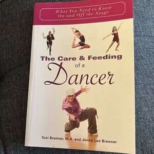 The Care & Feeding of a Dancer Paperback Book by Branner